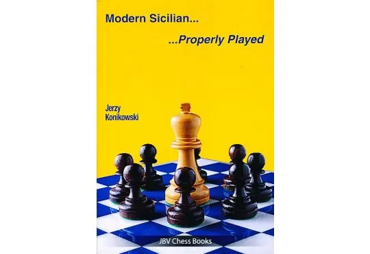 Modern Sicilian - Properly Played