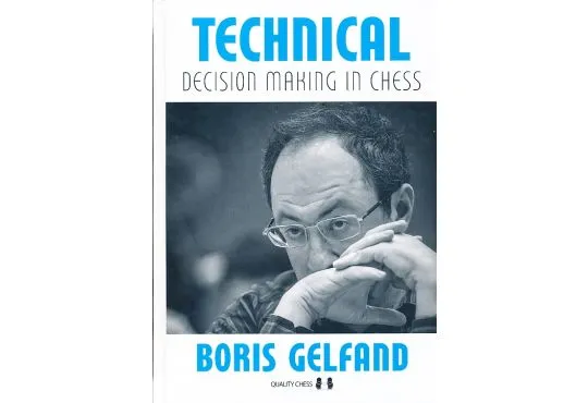 Technical Decision Making in Chess - PAPERBACK