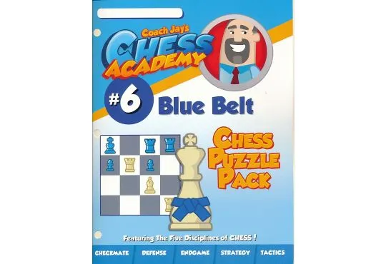 Coach Jay's Chess Academy - #6 Blue Belt Puzzles