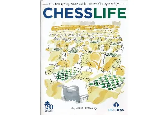 Chess Life Magazine - August 2019 Issue 