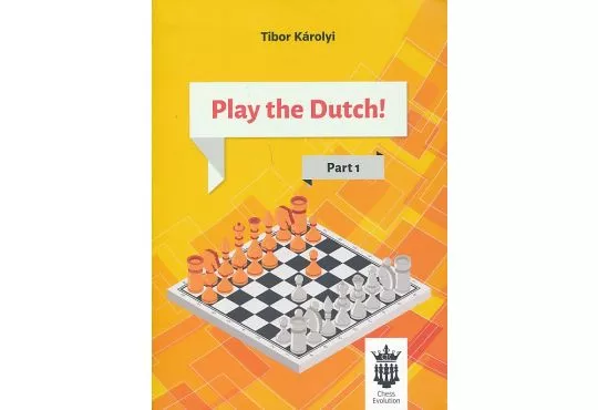 Play the Dutch! - Part 1