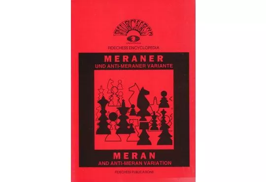 CLEARANCE - Meran and Anti-Meran Variation