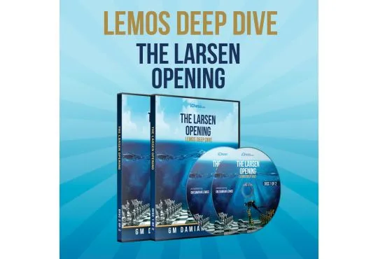 Lemos Deep Dive - #20 - The Larsen Opening - GM Damian Lemos