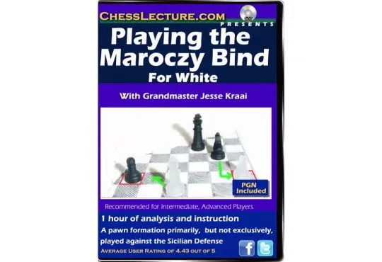 Playing the Maroczy Bind For White - Chess Lecture - Volume 63