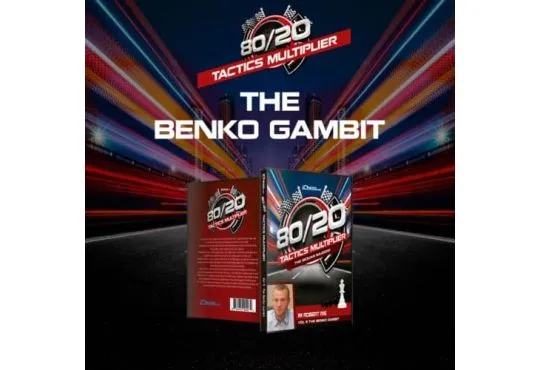 The Benko Gambit - IM Robert Ris - 80/20 Tactics Multiplier