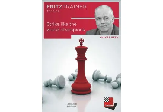 Strike Like the World Champions - Oliver Reeh