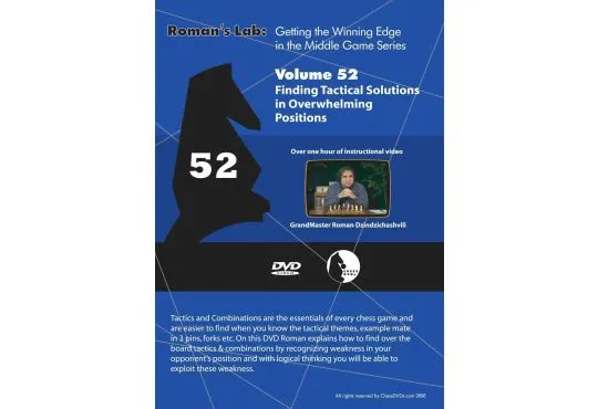 E-DVD ROMAN'S LAB - VOLUME 52 - Finding Tactical Solutions in Overwhelming Positions