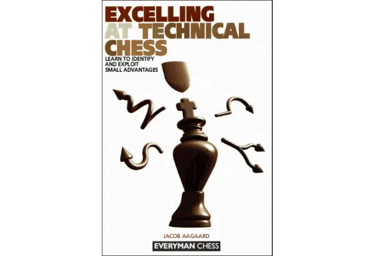 EBOOK - Excelling at Technical Chess
