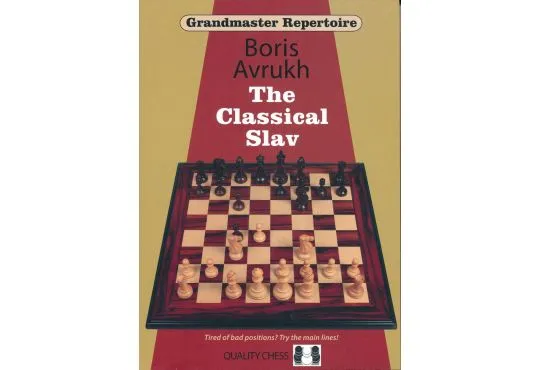 Grandmaster Repertoire - The Classical Slav