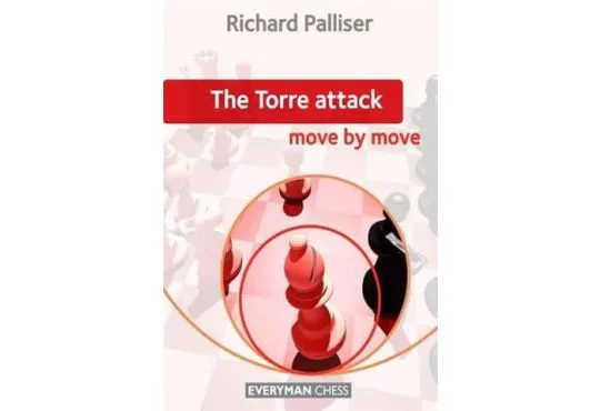 EBOOK - The Torre Attack - Move by Move