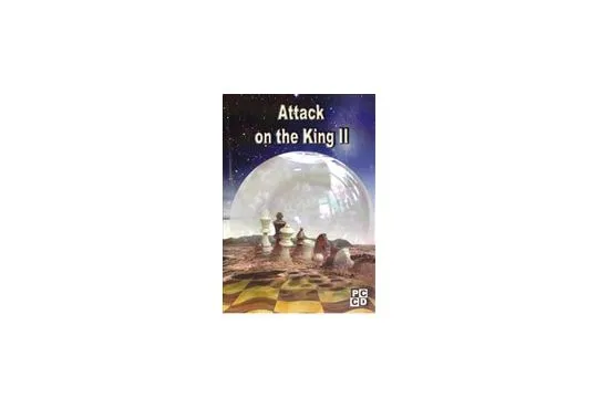 DOWNLOAD - Attack on the King - VOLUME II - Mating in 3 or 4 Moves
