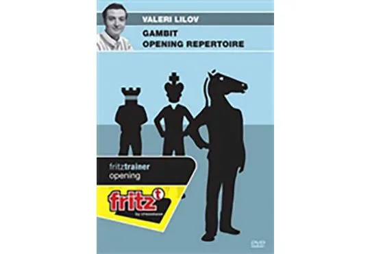 Gambit Opening Repertoire - Valeri Lilov