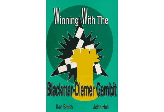 CLEARANCE - Winning With the Blackmar-Diemer Gambit