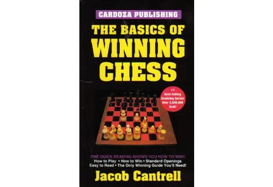 The Basics of Winning Chess