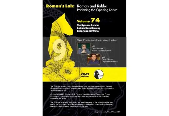 ROMAN'S LAB - VOLUME 74 - The Dynamic Catalan An Ambitious Opening Repertoire for White