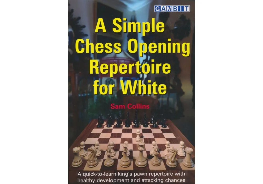 Chess Openings for White, Explained: Winning with 1.e4, Second