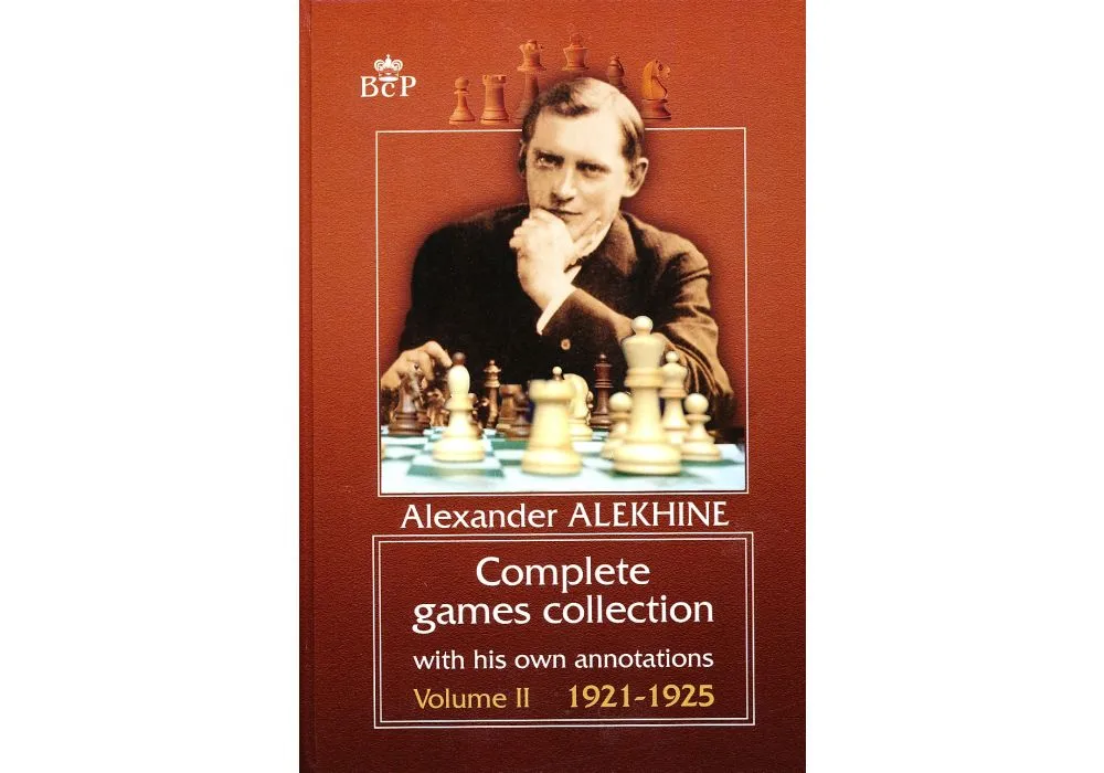 Alexander Alekhine - Complete Games Collection - Vol. 2 - 1921-1925