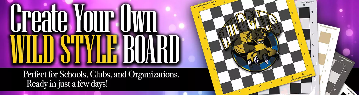 banner stating create your own wild style chess board with chess board examples on right side and tiger mascot in center